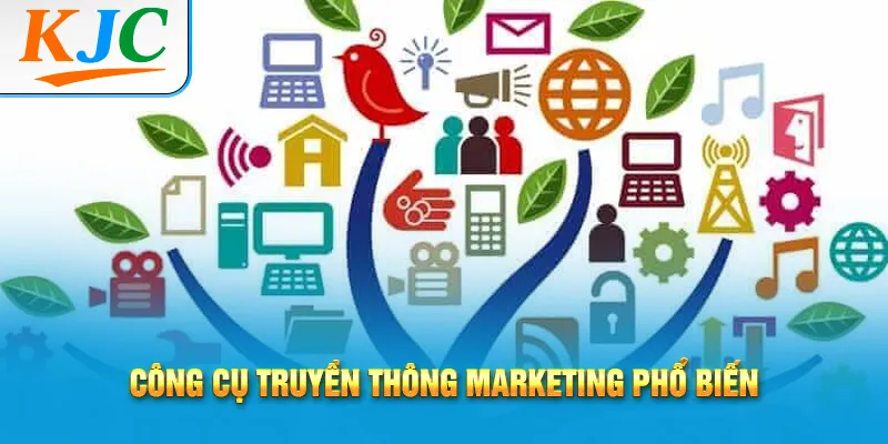 Công cụ truyền thông Marketing phổ biến